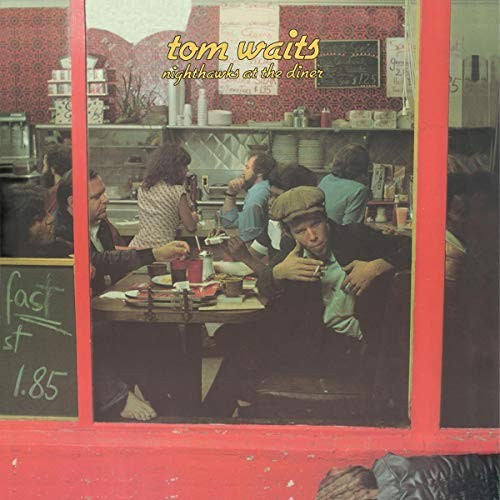 Tom waits nighthawks at the - nighthawks,
